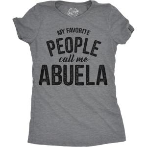 Womens My Favorite People Call Me Grandma, Mom, Mommy, and More T Shirts Funny Mothers Day Tees for Moms(Dark Heather Grey – Abuela)