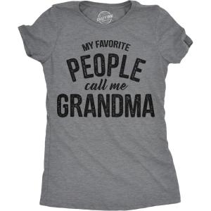 Womens My Favorite People Call Me Grandma, Mom, Mommy, and More T Shirts Funny Mothers Day Tees for Moms(Dark Heather Grey – Grandma)