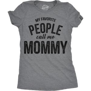 Womens My Favorite People Call Me Grandma, Mom, Mommy, and More T Shirts Funny Mothers Day Tees for Moms(Dark Heather Grey – Mommy)