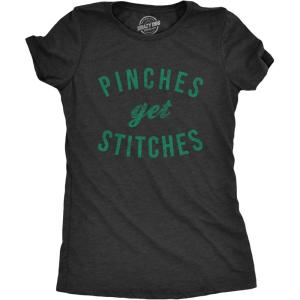 Womens Pinches Get Stitches T Shirt Funny Saint Patricks Day Novelty Patty Tee(Heather Black)