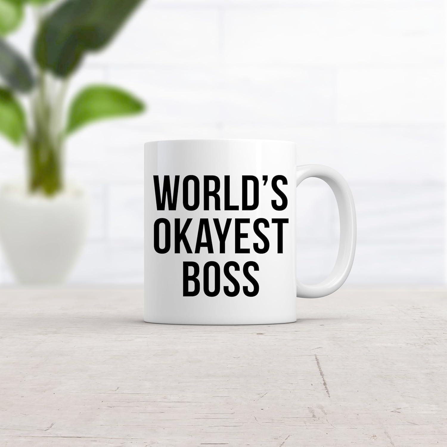 imageCrazy Dog TShirts Worlds Okayest Boss Mug Funny Office Gift for Boss Manager or Coworker White Ceramic Coffee Cup 11oz Microwave and Dishwasher Safe