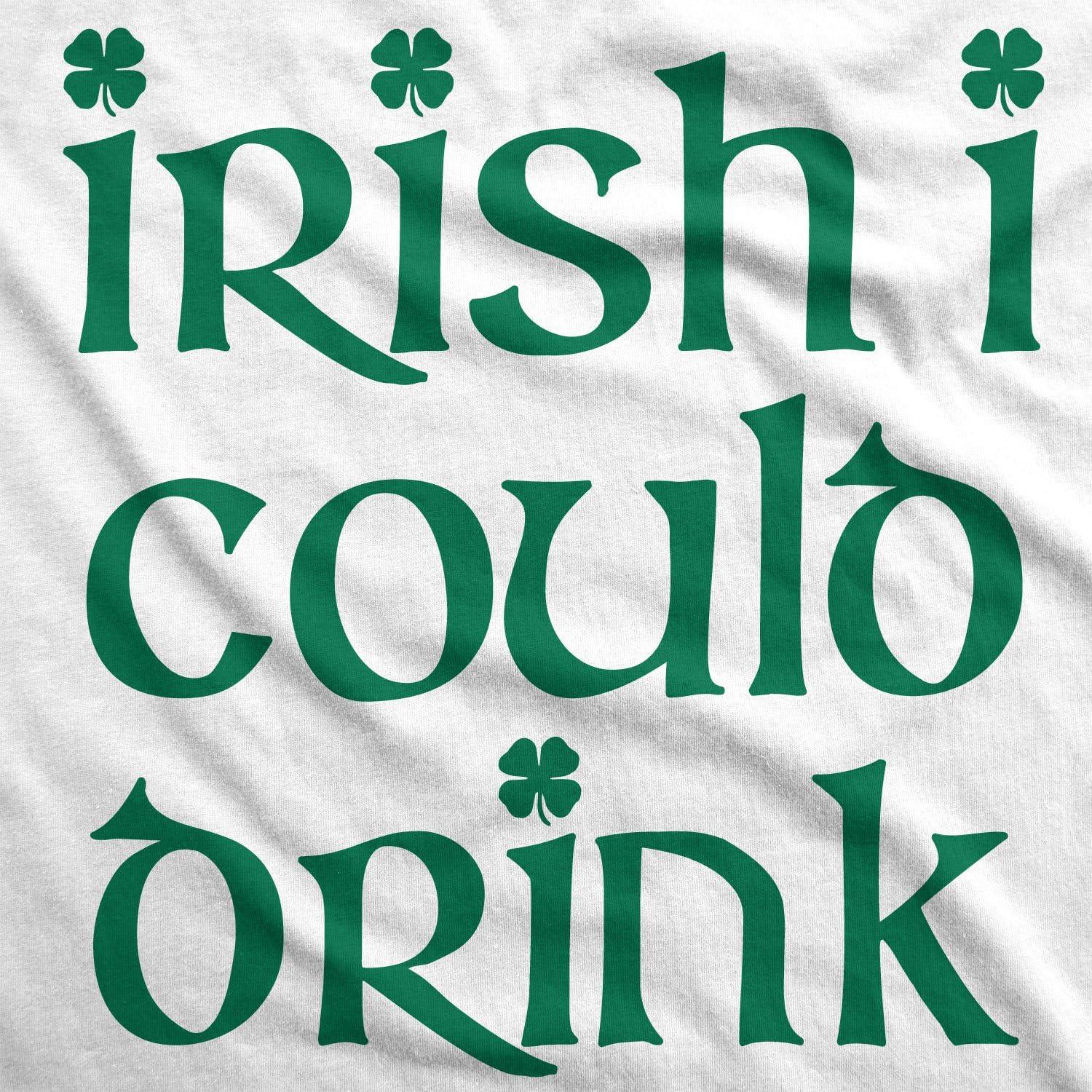 imageMaternity Irish I Could Drink Funny Saint Patricks Day Pregnancy Baby Bump ShirtWhite