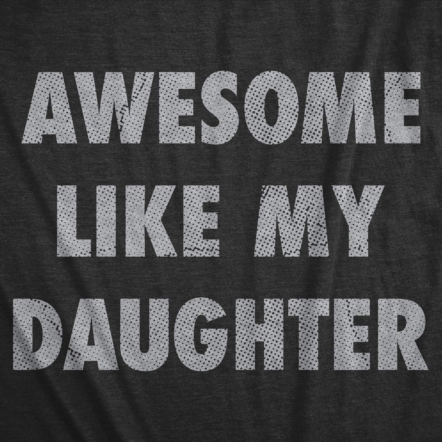 imageMens Awesome Like My Daughter T Shirt Funny Fathers Day Awesome Dad Graphic TeeHeather Black