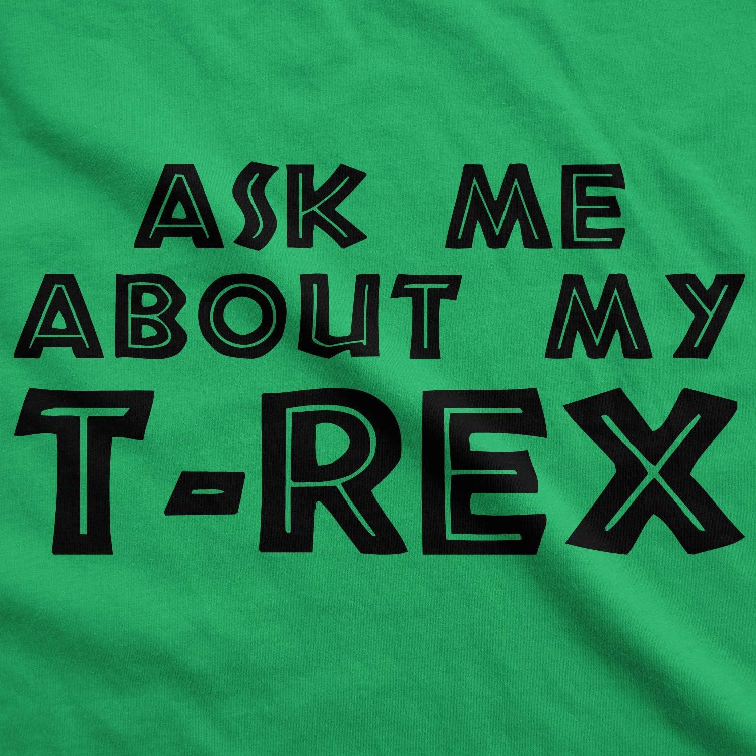 imageToddler Ask Me About My Trex T Shirt Funny Cool Dinosaur Flip Humor Tee for KidsGreen