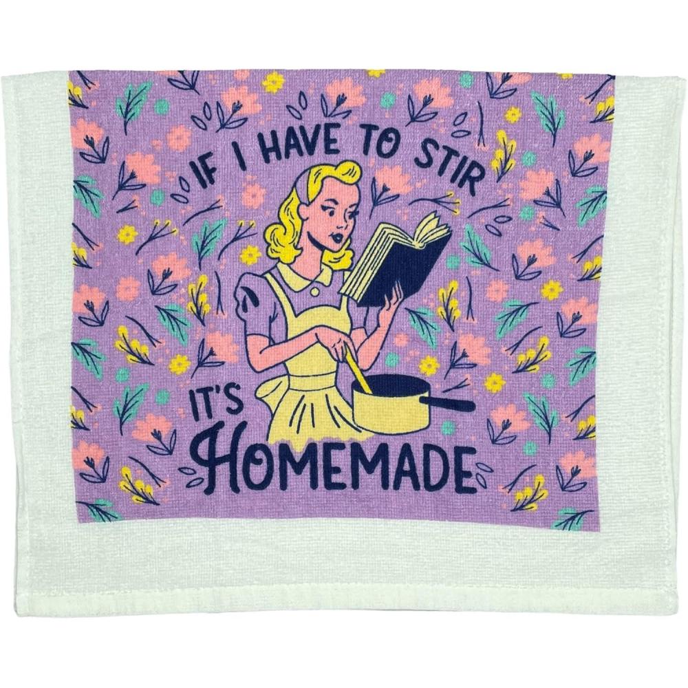 imageCrazy Dog TShirts If I Have to Stir Its Homemade Funny Kitchen Cooking Tea TowelHave to Stir Homemade
