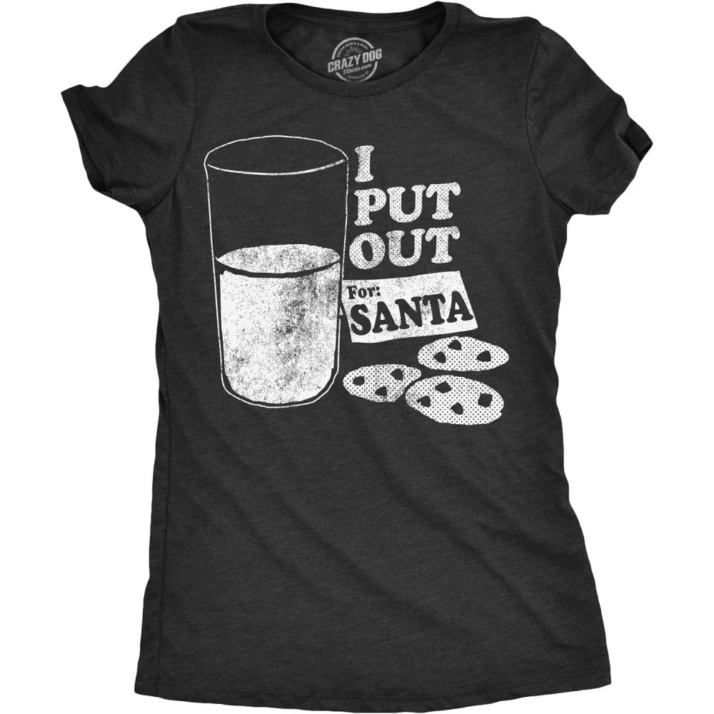 imageCrazy Dog Womens T Shirts Funny Sarcastic Humor Christmas Tees for Holiday PartiesHeather Black Put Out for Santa