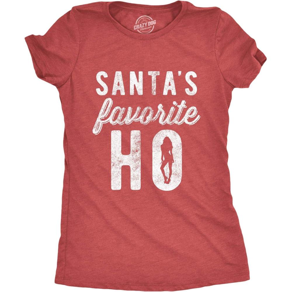 imageCrazy Dog Womens T Shirts Funny Sarcastic Humor Christmas Tees for Holiday PartiesHeather Red Favorite Ho