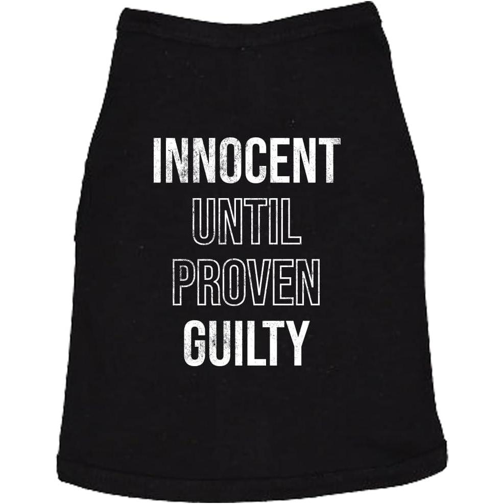 imageFunny Dog Shirt  Innocent Until Proven Guilty Graphic Tee  Lightweight Cotton Pet Apparel for Puppies  Sarcastic Dog Outfit Holiday or Everyday Wear Black SS