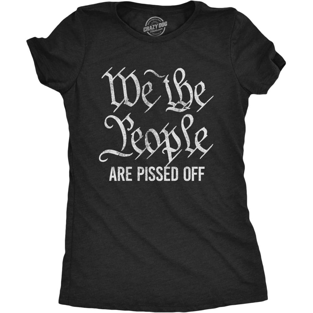 imageWomens We The People are Pissed Off T Shirt Funny US Congress President Constitution Political TeeHeather Black
