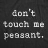Crazy Dog T-Shirts Dog Shirt, Don’t Touch Me Peasant, Funny Pet Novelty, Medium, Heather Black(M)