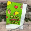 Crazy Dog T-Shirts Fitness Taco Funny Eating Mexican Food Exercise Tea Towel(Peace Love Tacos)