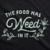 Crazy Dog T-Shirts Funny Cooking Apron – The Food Has Weed In It – Black Smock with Front Pocket and Adjustable Straps