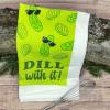 Crazy Dog T-Shirts If I Have to Stir Its Homemade Funny Kitchen Cooking Tea Towel(Dill With It)