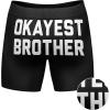 Crazy Dog T-Shirts Mens Okayest Brother Boxer Briefs Funny Sarcastic Family Graphic Novelty Underwear(Black)