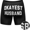 Crazy Dog T-Shirts Mens Okayest Husband Boxer Briefs Funny Gift from Wife Humor Novelty Underwear Gag(Black)