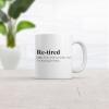 Crazy Dog T-Shirts Re-Tired Coffee Mug Funny I Was Tired Yesterday and I’m Tired Again Today Ceramic Cup-11oz