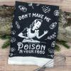 Crazy Dog T-Shirts The Secret Ingredient is Resentment Funny Bitter Kitchen Cook Tea Towel(Poison Your Food)