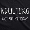 Crazy Dog T-Shirts Unisex Adulting Is Not for Me Today Hoodie Funny Nerdy Novelty for Cool Guy(Black)