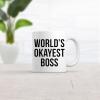 Crazy Dog T-Shirts Worlds Okayest Boss Mug – Funny Office Gift for Boss Manager or Coworker – White Ceramic Coffee Cup 11oz – Microwave and Dishwasher Safe