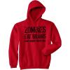 Crazy Dog Unisex Zombies Eat Brains Don’t Worry You’re Safe Funny Halloween Hoodie(Heather Red)