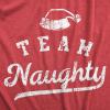 Crazy Dog Womens T Shirts Funny Sarcastic Humor Christmas Tees for Holiday Parties(Heather Red – Team Naughty)