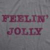 Funny Womens Christmas Shirts Wholesome Shirts for Happy Holiday Tees for Ladies(Dark Heather Grey – Feelin Jolly)