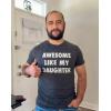Mens Awesome Like My Daughter T Shirt Funny Fathers Day Awesome Dad Graphic Tee(Heather Black)