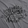 Toddler My Uncle is Single T Shirt Cute Sarcastic Family Tee for Kids(Dark Heather Grey)