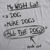 Womens My Wish List All The Dogs T Shirt Funny Christmas List Tee(Light Heather Grey)