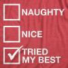 Womens Naughty List Nice List Tried My Best Funny Saying Santa Christmas T Shirt(Heather Red – Tried My Best)