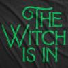 Womens The Witch is in T Shirt Funny Halloween Party Graphic Novelty Tee(Heather Black)