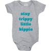 Crazy Dog T-Shirts Baby Bodysuit Stay Trippy Little Hippie T Shirt Funny Flower Child Graphic Creeper