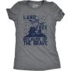 Crazy Dog T-Shirts Womens Land of The Free Because of The Brave T Shirt Patriotic Memorial Day 4th of July Tee(Dark Heather Grey)