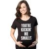 Maternity Kicking Me Smalls Funny T Shirt Pregnancy Announcement Novelty Tee(Black)