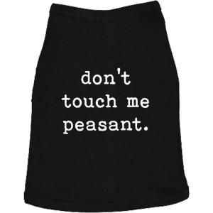 Crazy Dog T-Shirts Dog Shirt, Don’t Touch Me Peasant, Funny Pet Novelty, Medium, Heather Black(XL)