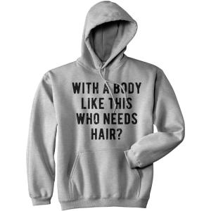 Crazy Dog T-Shirts Funny Unisex Hoodies Sarcastic Hoodies for Men and Women with Funny Sayings(Heather Grey – Body Like This)
