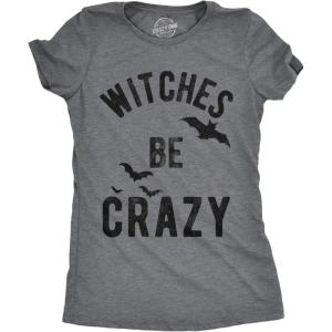 Womens Witches Be Crazy T Shirt Funny Party Tee for Ladies(Dark Heather Grey)