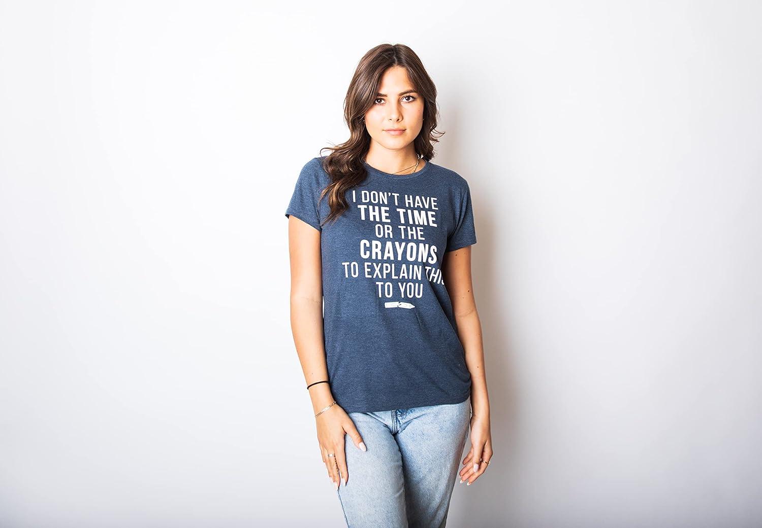 imageCrazy Dog I Dont Have The Time Or The Crayons to Explain This to You Funny Sarcastic ShirtHeather Navy