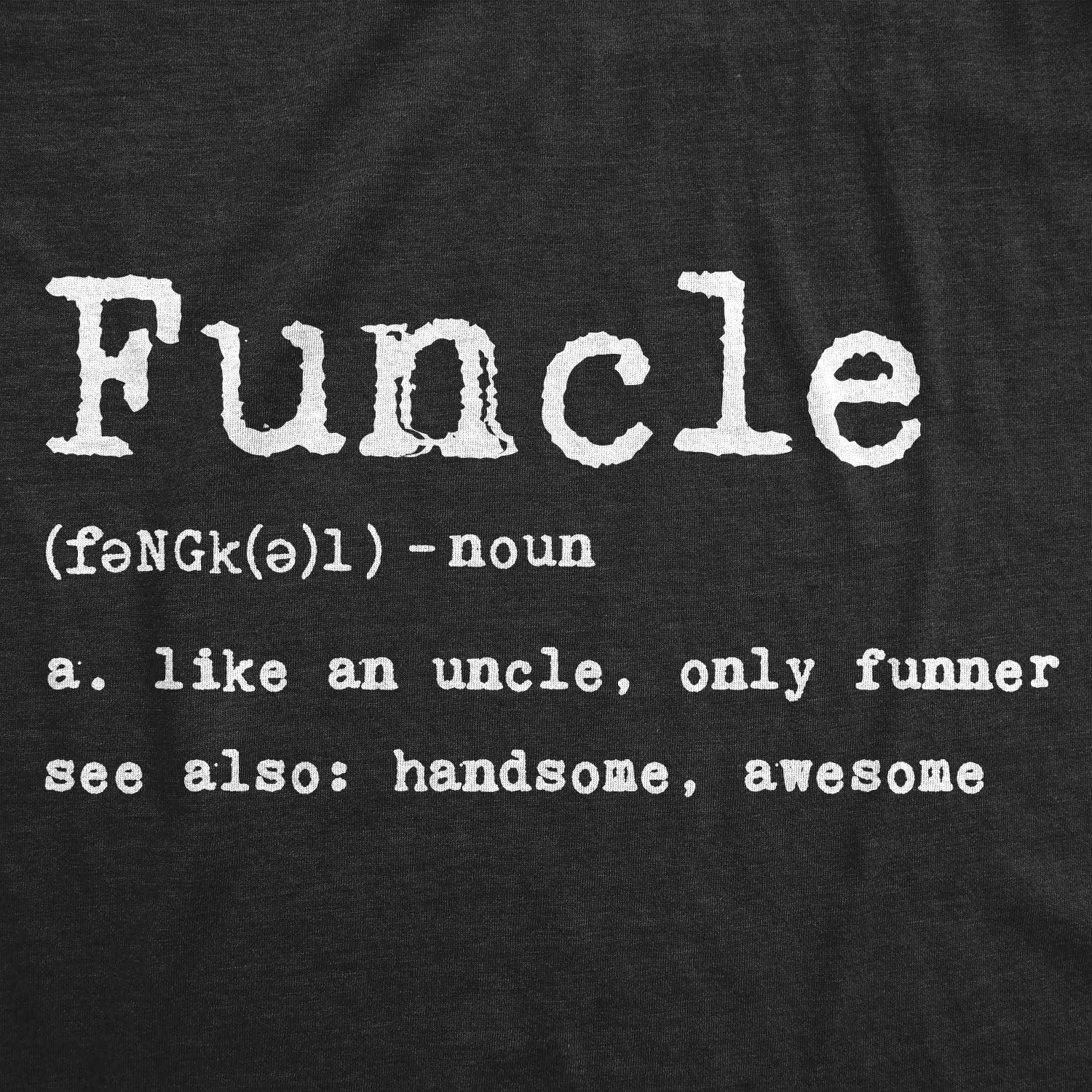 imageCrazy Dog Mens Funcle Definition T Shirt Funny Uncle Shirt Graphic TeeHeather Black