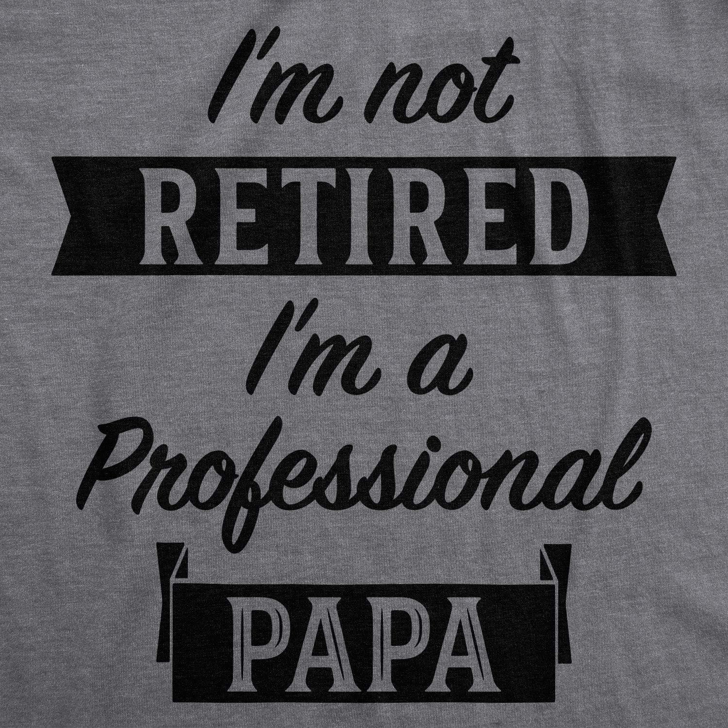 imageFunny Retirement T Shirts for Men Sarcastic Tees for Retirement Party Seniors and Retired GuysDark Heather Grey Professional Papa