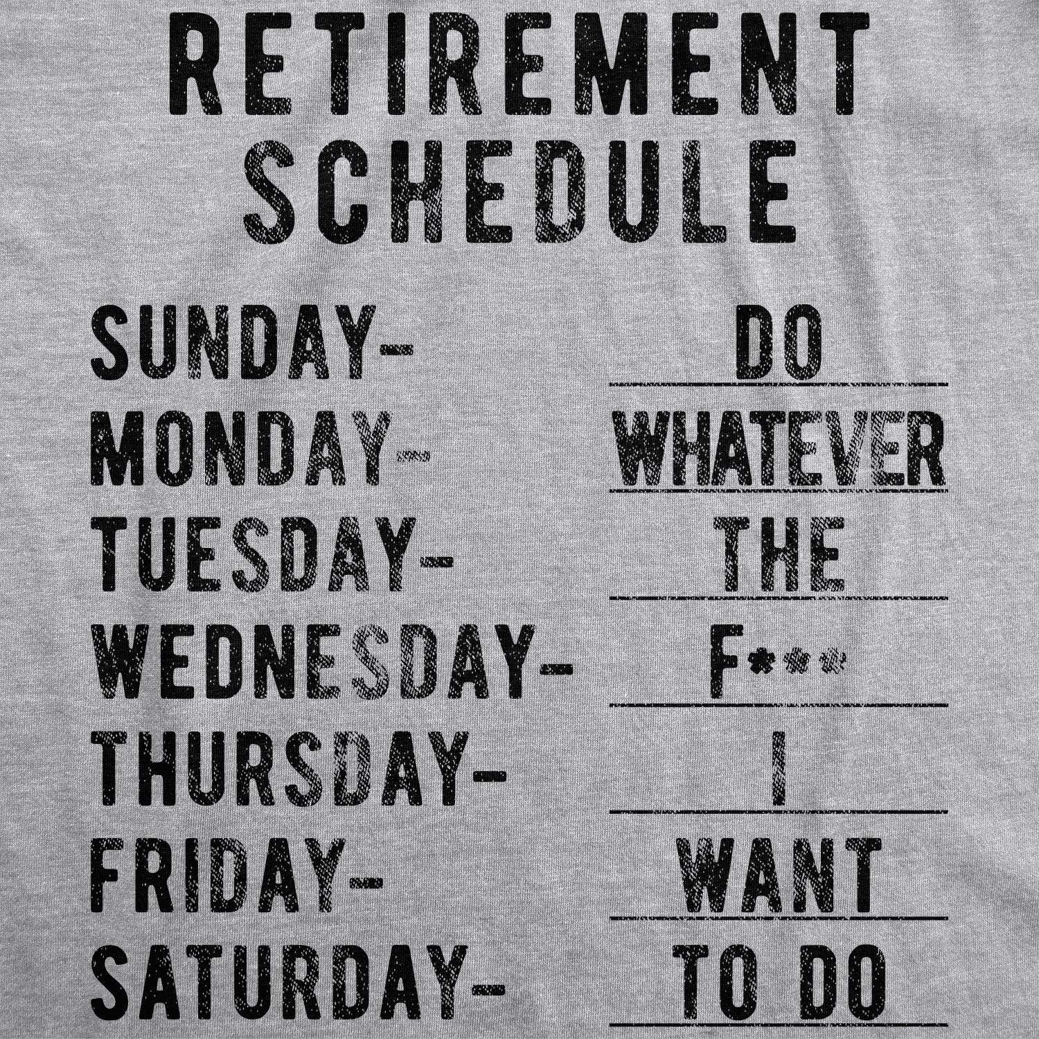imageFunny Retirement T Shirts for Men Sarcastic Tees for Retirement Party Seniors and Retired GuysLight Heather Grey Weekly Schedule