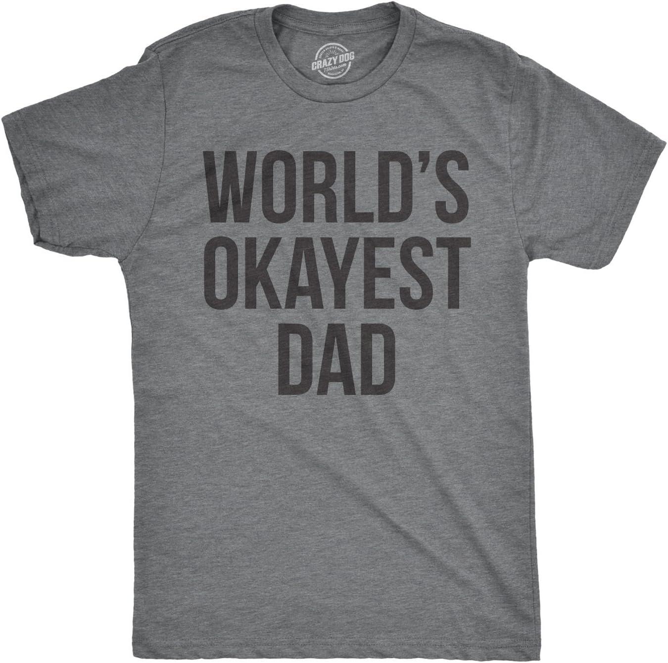 imageMens Okayest Dad T Shirt Funny Sarcastic Novelty Gift for Husband Fathers DayDark Heather Grey