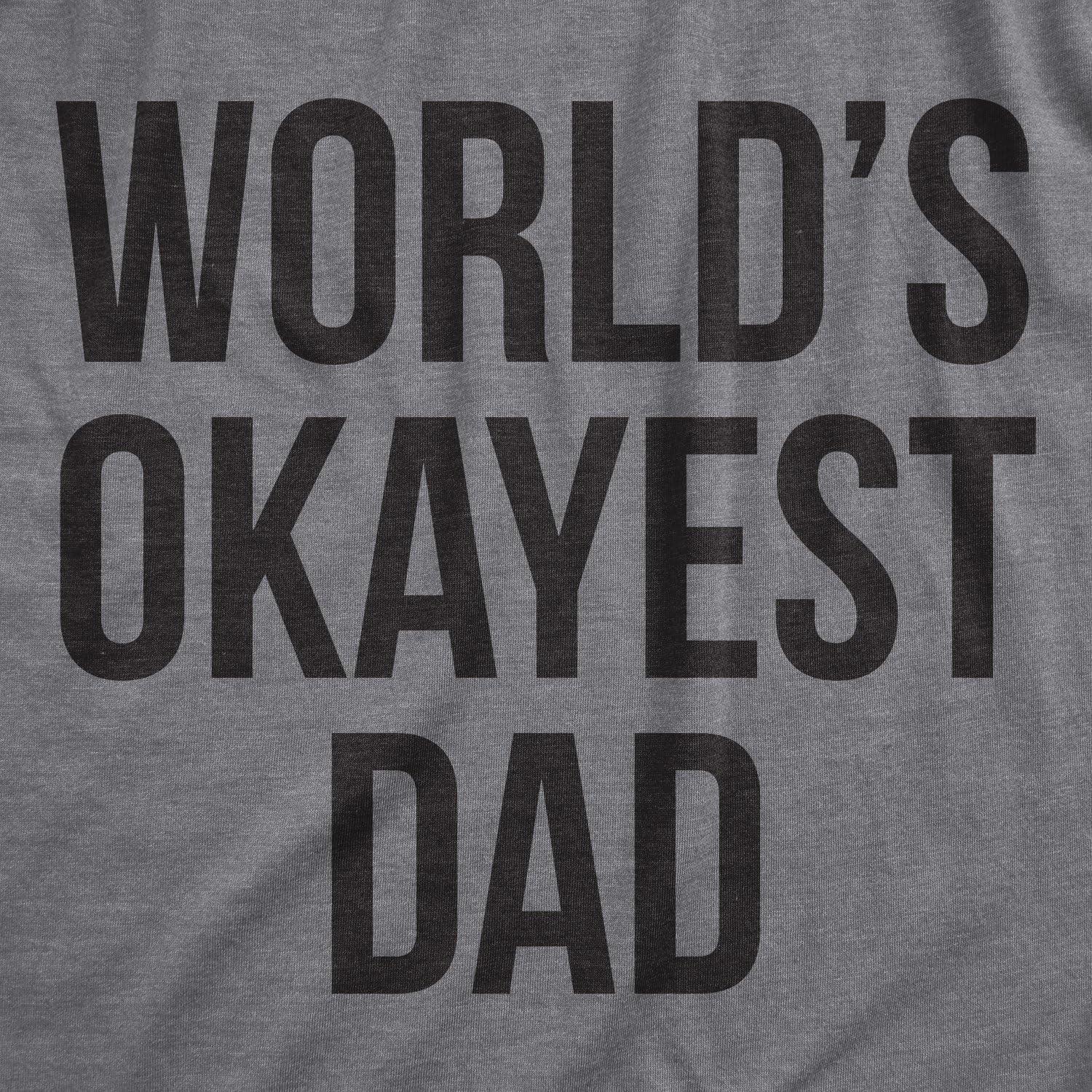 imageMens Okayest Dad T Shirt Funny Sarcastic Novelty Gift for Husband Fathers DayNavy