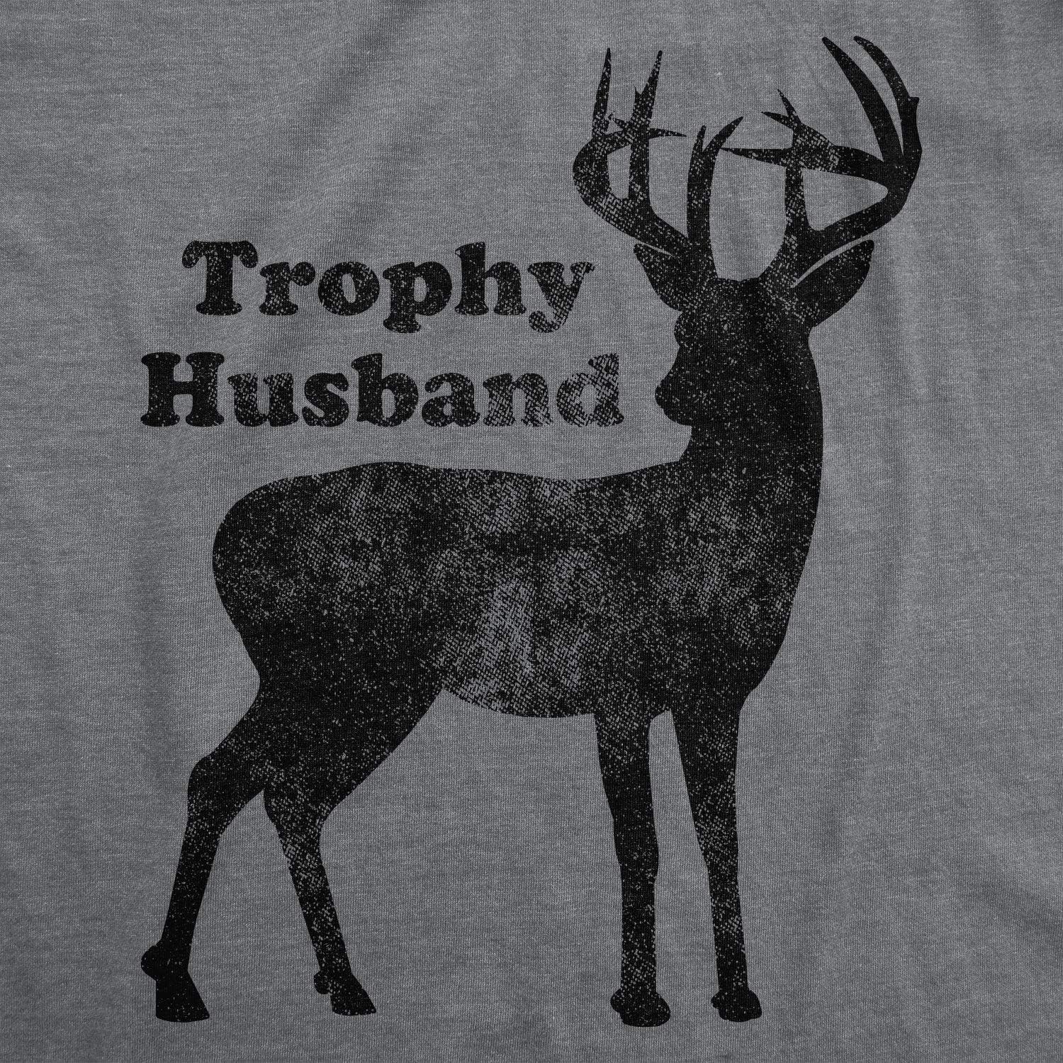 imageMens Trophy Husband T Shirt Funny Hunting Buck Deer Fathers Day TeeDark Heather Grey