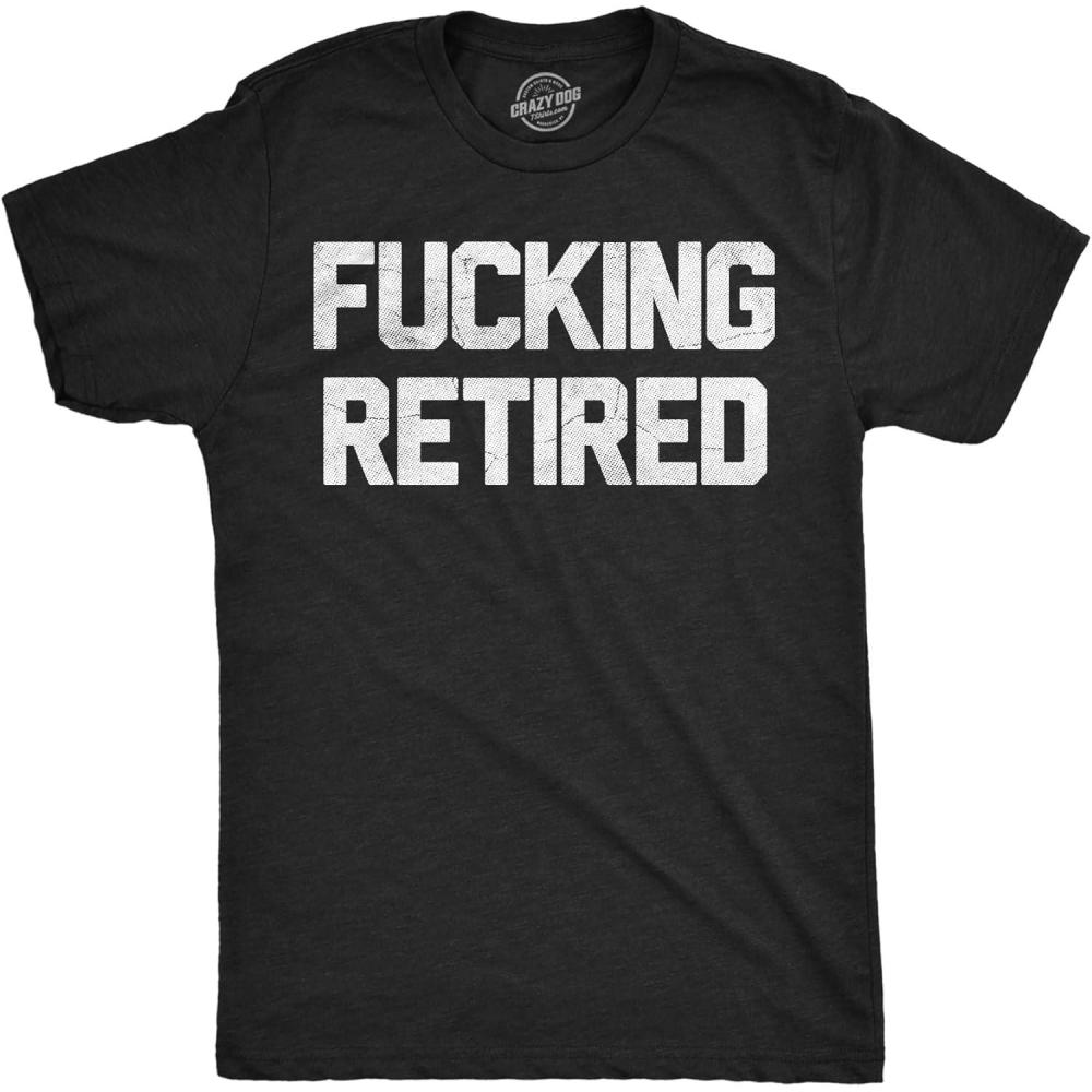 imageFunny Retirement T Shirts for Men Sarcastic Tees for Retirement Party Seniors and Retired GuysHeather Black Fucking Retired