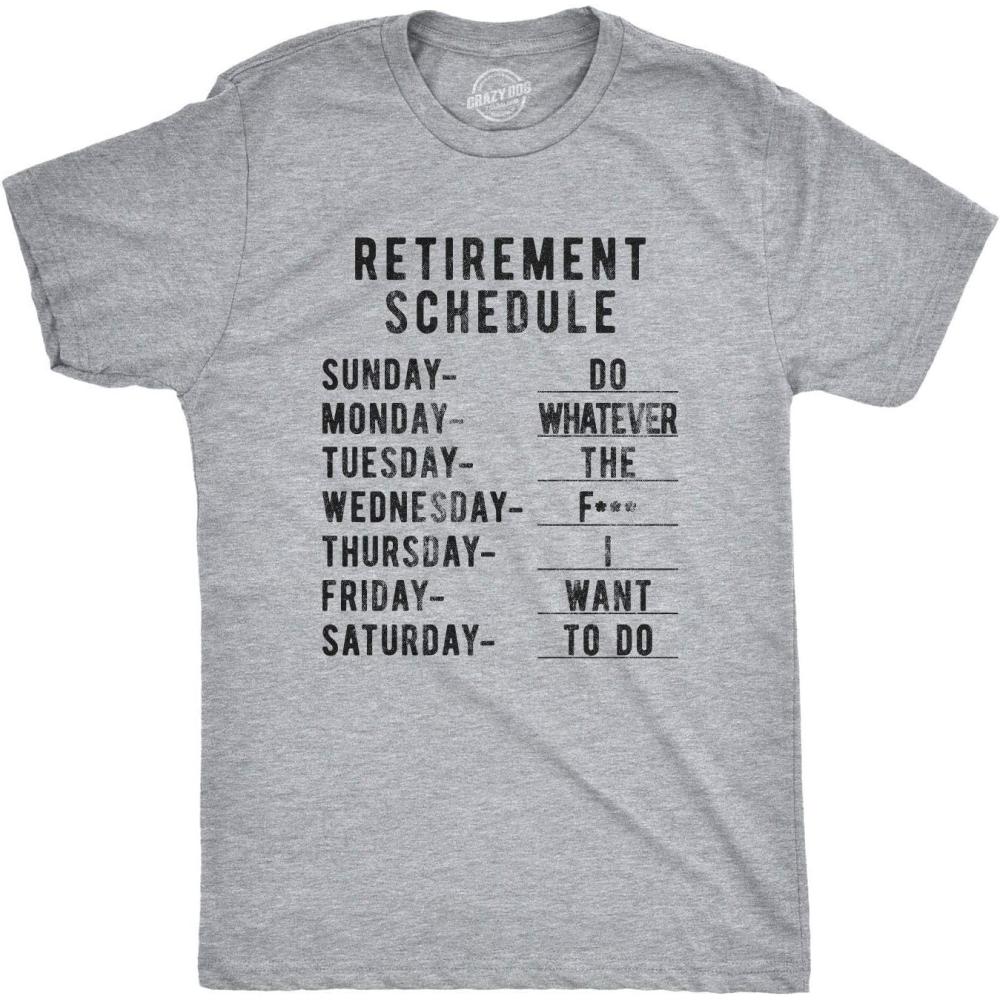 imageFunny Retirement T Shirts for Men Sarcastic Tees for Retirement Party Seniors and Retired GuysLight Heather Grey Weekly Schedule