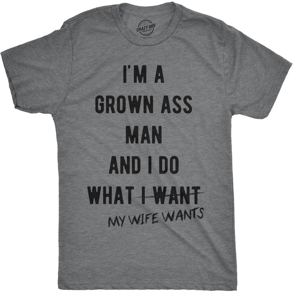 imageMens Im A Grown Man I Do What My Wife Wants T Shirt Funny Marriage Sarcastic TeeDark Heather Grey