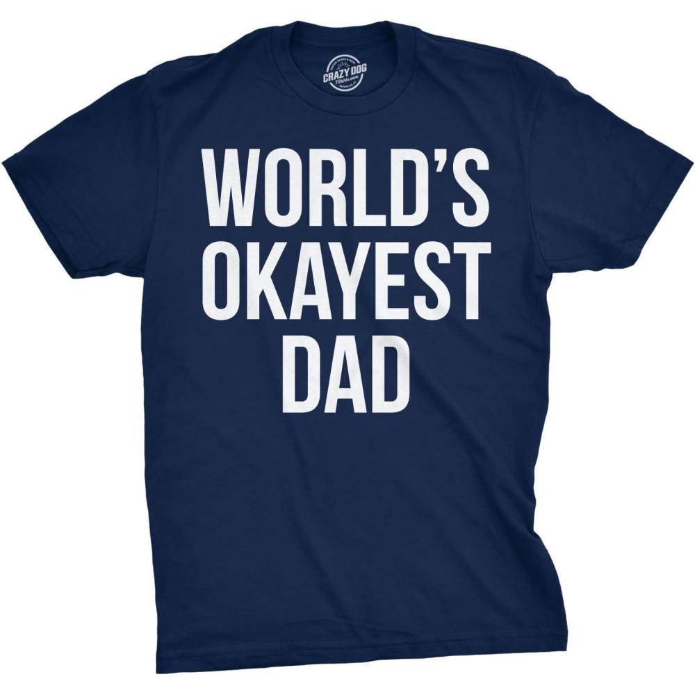 imageMens Okayest Dad T Shirt Funny Sarcastic Novelty Gift for Husband Fathers DayNavy