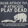 Crazy Dog Mens T Shirt Bear Attack Tip Funny Camping T Shirt Sarcastic Sarcastic Hiking Tee(Heather Navy – Bear Attack Tip)