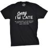 Crazy Dog Mens T Shirts Funny Sarcastic Humor Adult Joke Tees for Guys(Heather Black – Sorry Late)
